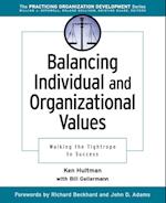 Balancing Individual and Organizational Values: Walking the Tightrope to Success