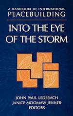 A Handbook of International Peacebuilding: Into t the Eye of the Storm