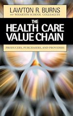 The Health Care Value Chain: Producers, Purchasers Purchasers & Providers