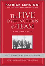 The Five Dysfunctions of a Team – A Leadership Fable