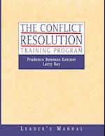 The Conflict Resolution Training Program – Leader' Leader's Manual