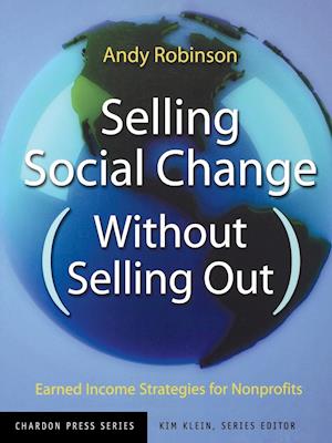 Selling Social Change (Without Selling Out)