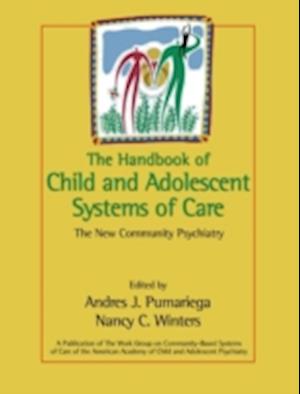 The Handbook of Child & Adolescent Systems of Care  – The New Community Psychiatry