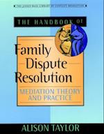 Handbook of Family Dispute Resolution