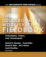 The Collaborative Work Systems Fieldbook