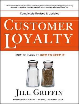 Customer Loyalty – How to Earn It, How to Keep It 2e
