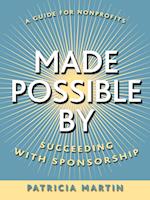 Made Possible By – Succeeding with Sponsorship
