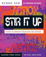 Stir It Up – Lessons in Community Organizing & Advocacy