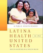 Latina Health in the United States