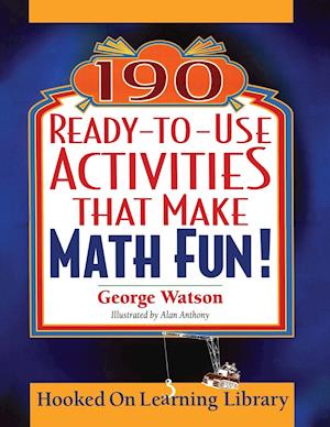 190 Ready-to-Use Activities That Make Math Fun!