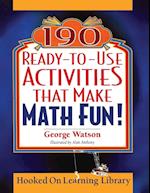 190 Ready-to-Use Activities That Make Math Fun!