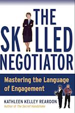 The Skilled Negotiator – Mastering the Language of Engagement
