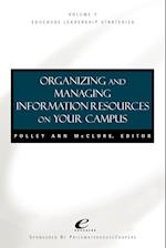 Educause Leadership Strategies, Organizing and Managing Information Resources on Your Campus