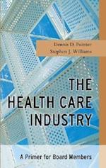 The Health Care Industry – A Primer for Board Members