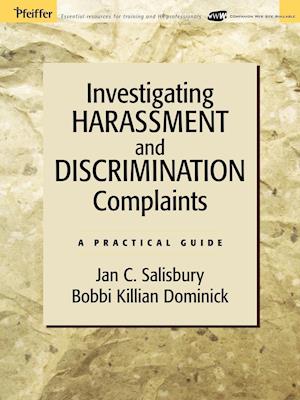 Investigating Harassment and Discrimination Complaints – A Practical Guide