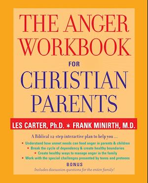 The Anger Workbook for Christian Parents