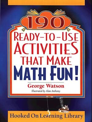 190 Ready-to-Use Activities That Make Math Fun!