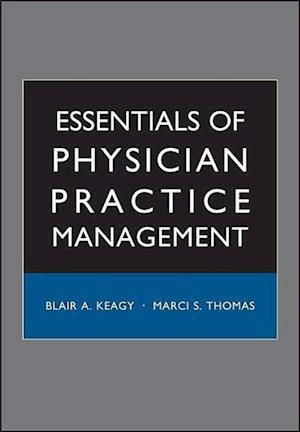 Essentials of Physician Practice Management