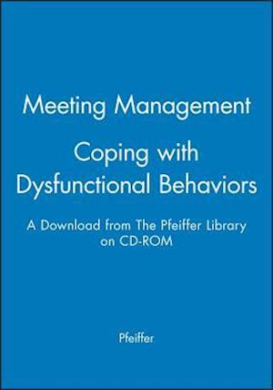 Meeting Management - Coping with Dysfunctional Behaviors