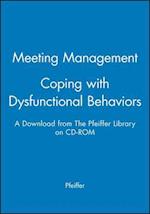 Meeting Management - Coping with Dysfunctional Behaviors