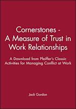 Cornerstones - A Measure of Trust in Work Relationships