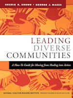 Leading Diverse Communities – A How–To Guide for Moving from Healing into Action