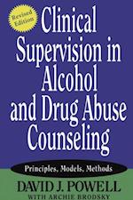 Clinical Supervision in Alcohol and Drug Abuse Counseling