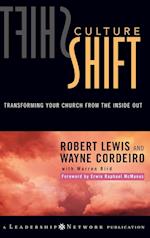 Culture Shift – Transforming Your Church from the Inside Out