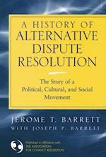 History of Alternative Dispute Resolution