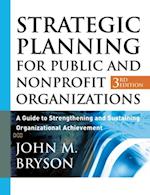 Strategic Planning for Public and Nonprofit Organizations