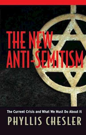 The New Anti-Semitism