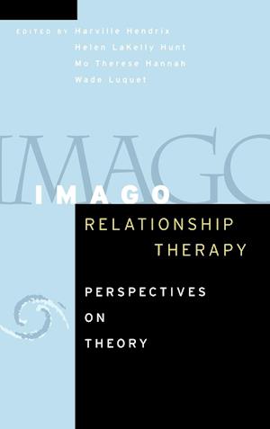 Imago Relationship Therapy – Perspectives on Theory