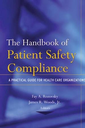 Handbook of Patient Safety Compliance