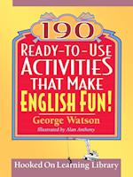 190 Ready–to–Use Activities That Make English Fun!