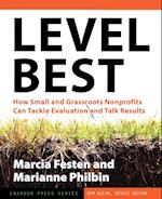Level Best – How Small and Grassroots Nonprofits Can Tackle Evaluation and Talk Results