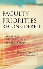 Faculty Priorities Reconsidered – Rewarding Multiple Forms of Scholarship
