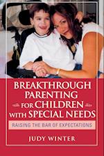 Breakthrough Parenting for Children with Special Needs