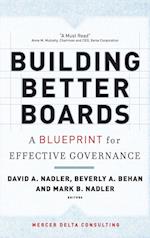 Building Better Boards – A Blueprint for Effective  Governance