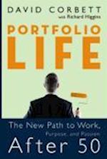 Portfolio Life – The New Path to Work, Purpose, and Passion After 50