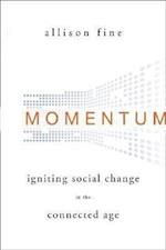 Momentum – Igniting Social Change in the Connected  Age