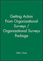 Getting Action From Organizational Surveys/ Organizational Surveys Package