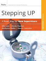 Stepping Up – A Road Map for New Supervisors, Participant Workbook