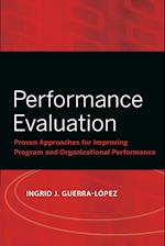 Performance Evaluation – Proven Approaches for Improving Program and Organizational Performance