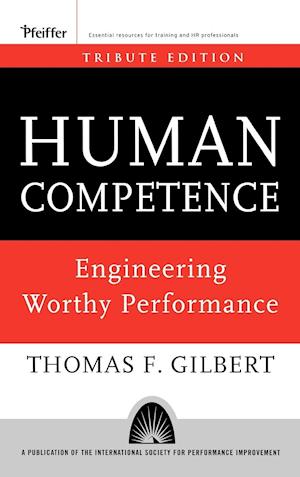 Human Competence – Engineering Worthy Performance