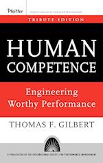 Human Competence – Engineering Worthy Performance