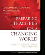 Preparing Teachers for a Changing World – What Teachers Should Learn and Be Able to Do