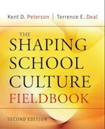 The Shaping School Culture Fieldbook 2e
