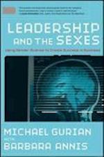 Leadership and the Sexes – Using Gender Science to Create Success in Business
