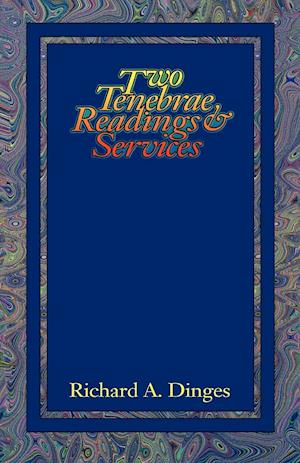 Two Tenebrae Readings and Services