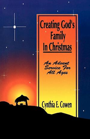 Creating God's Family In Christmas